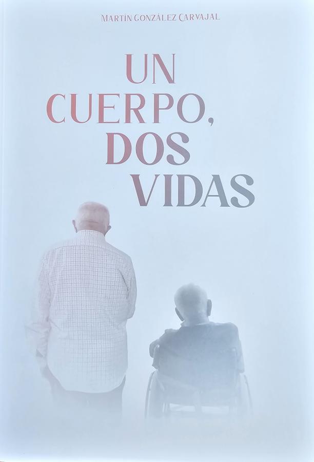 Martín González Carvajal trata el alzhéimer en su novela ‘Un cuerpo, dos vidas’