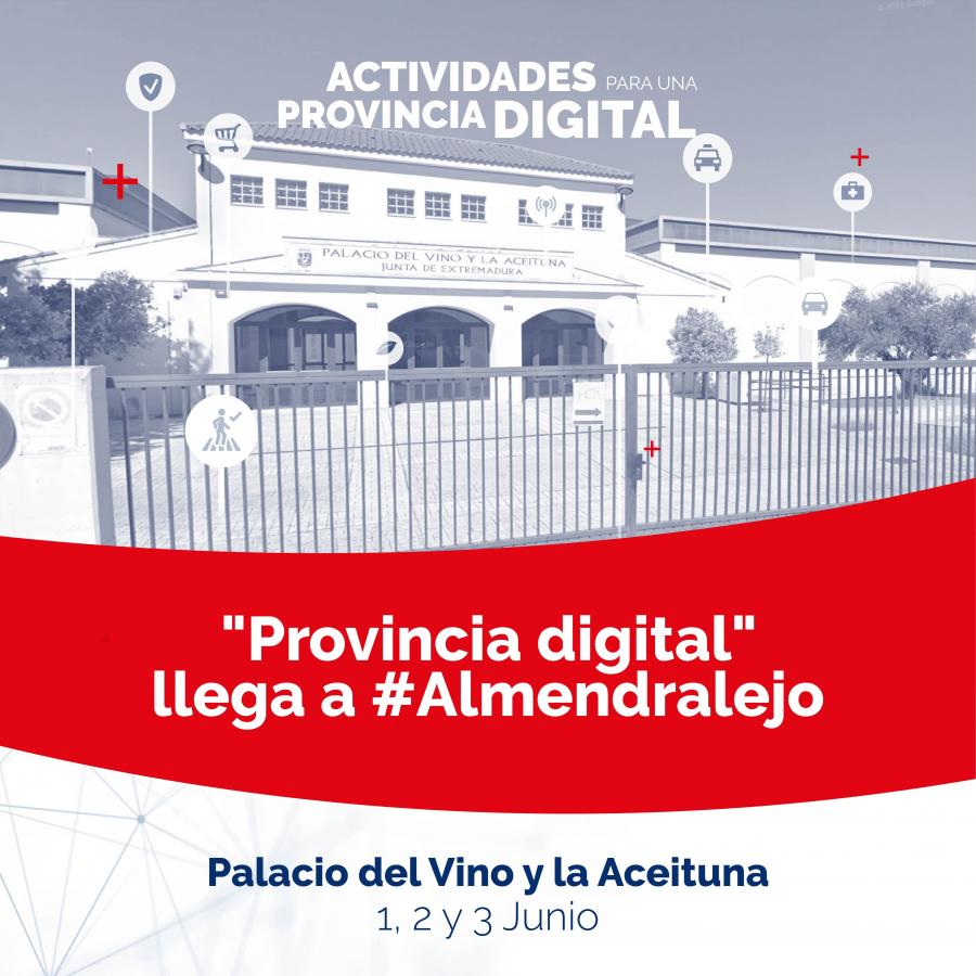 Almendralejo acogerá las actividades de ‘Provincia digital’ del 1 al 3 de junio